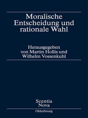 cover image of Moralische Entscheidung und rationale Wahl